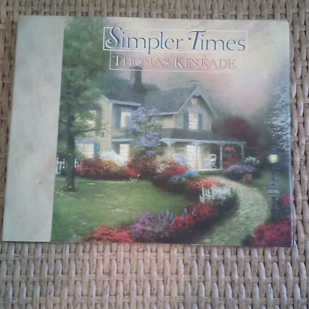 Simpler Times by Thomas Kinkade Coffee Table Book